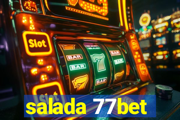 salada 77bet